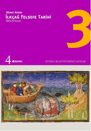 İlkçağ Felsefe Tarixi-3-Aristoteles-Ahmed Arslan-2006-408s