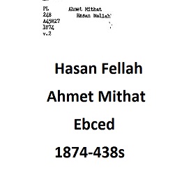 Hasan Fellah-Ahmet Mithat-Ebced-1874-438s