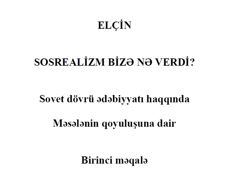 Sosrealizm Bize Ne Verdi-Sovet Dövrü Edebiyatı Üzre-Elçin-2010-20s
