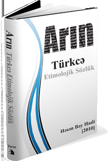 Arın Türkce Etimolojik Sözlük