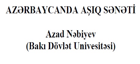 Azerbaycanda Aşıq Seneti-Azad Nebiyev-Baki-2006-27s