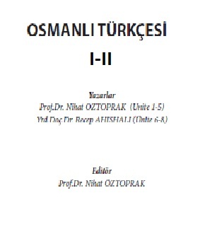 Osmanli Turkcesi Metinleri-1-2-Receb Ahishali-Nihad Oztopraq-Müzeffer Doğan-2011-310s
