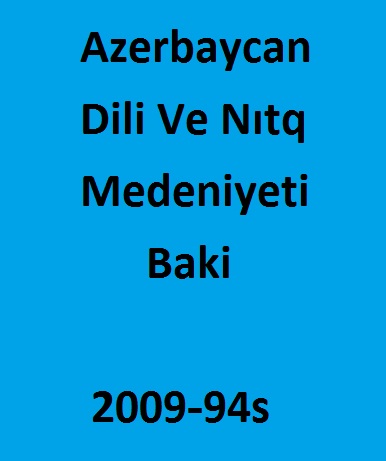 Azerbaycan Dili Ve Nıtq Medeniyeti-Baki-2009-94s