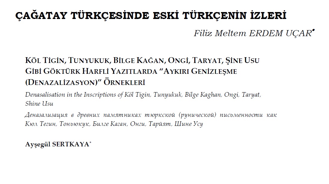 Turkcede  Aykırı Genizleşme Olayı-Ayşegül Sertqaya-12s+şağatay turkcesinde eski türkcenin izleri-filiz meltem-8s