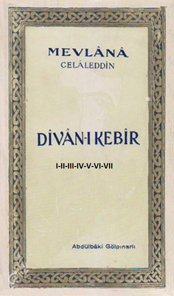 Celaletdin Mevlana-7 Qapıq-Divanı Kebir-Abdülbaqi Gölpinarlı-1957-3000s