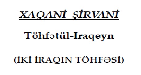 Töhfetül Iraqeyn-Xaqani Şirvani-67s