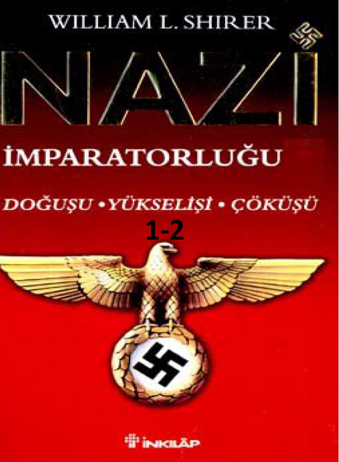 Nazi Impiraturluğu-Doğuşu-Yükselişi-Çöküşü-1-2-William L.Shirer-Rasix Güran-1968-1071s
