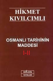 Osmanlı Tarixinin Maddesi-1-2-Hikmet Qıvılcımlı-2007-233s