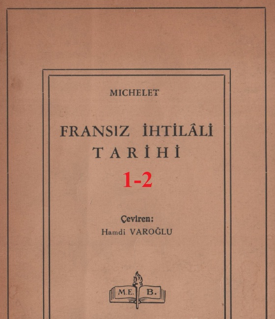 Fransız Ixtilalı Tarixi 1-2-Michelet Hemdi Varoğlu 1950 714