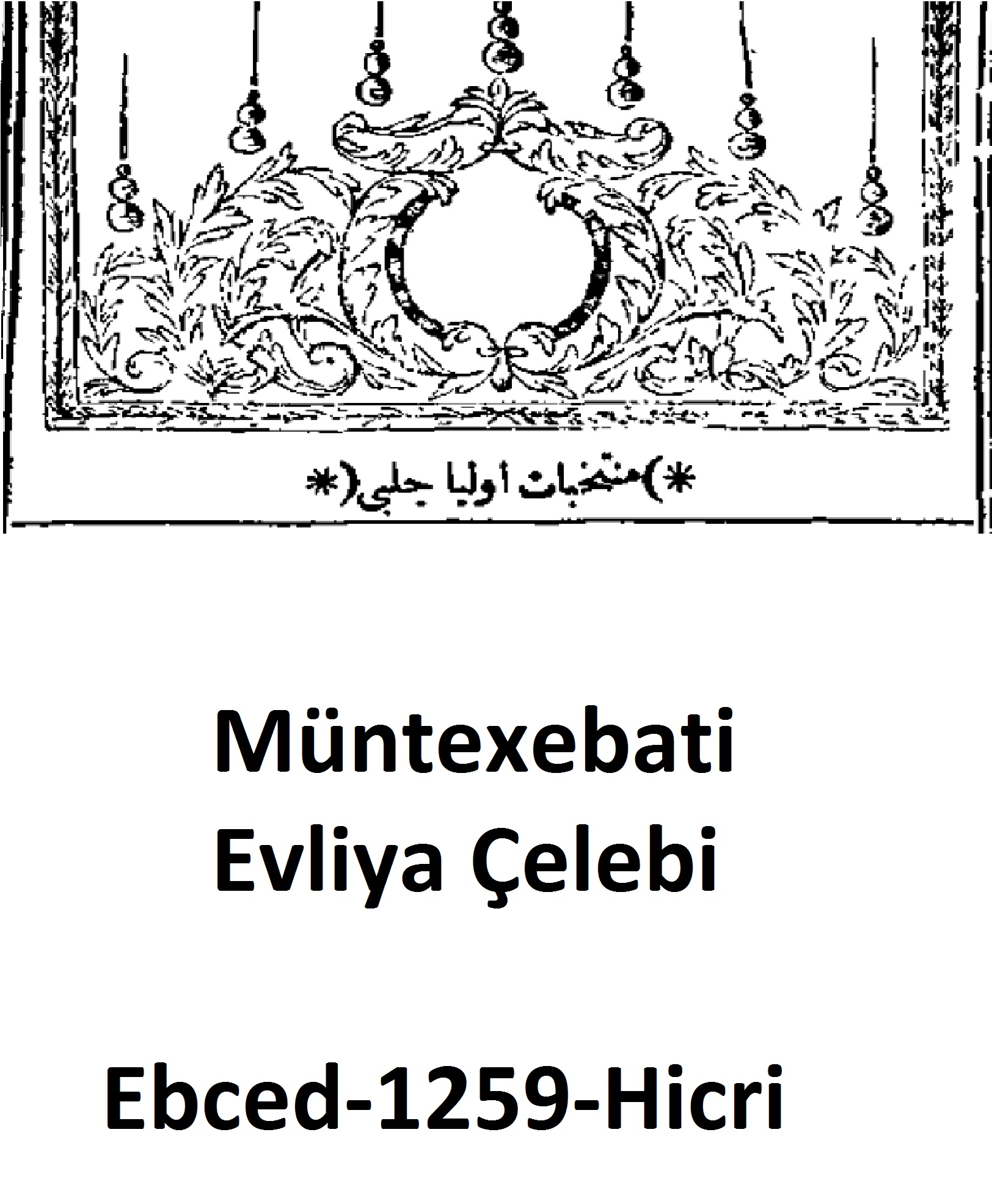 Müntexebati Evliya Çelebi-Ebced-1259h-146s