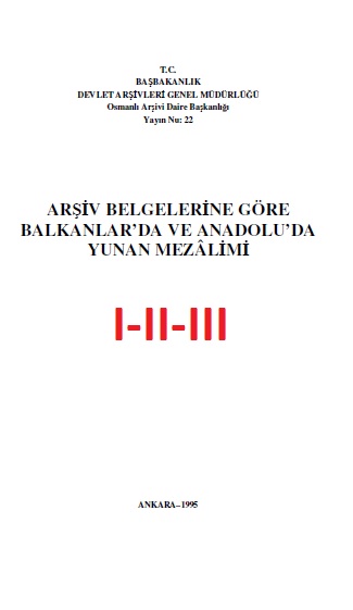 Arşiv Belgelerine Göre Balkanlarda Ve Anadoluda Yunan Mezalimi-1-2-3-4-Ankara-1995-750s