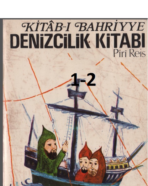 Kitabi Behriyye-Denizçilik Kitabı-1-2-Piri Reis-Yasıyan-Yavuz Senemoğlu-1973-396s