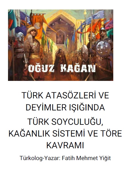 Türk Soyculuğu-Qağanlıq Sistimi Ve Töre Qavramı-Fatih Mehmed Yiğit-2017-24s