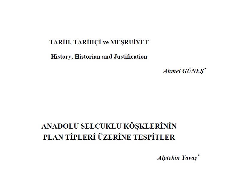 Tarix-Tarixçi-Meşruiyet-Ahmed Güneş-1988-48s+Anadolu Selcuqlu Köşglerinin Plan Tipleri Üzerine Tesbitler-Alptekin Yavaş-25