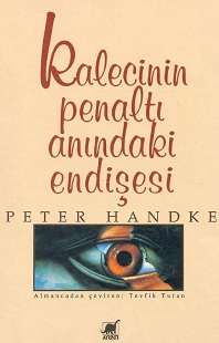 Qalaçının Penalti Anındaki Endişesi-Peter Handke-Tevfiq Turan-2002-95s