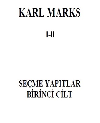 Seçme Yapıtlar Birinci-1-2-Karl Marks-1975-900s