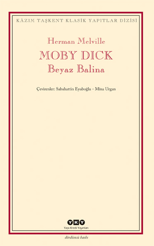 Moby Dick-Beyaz Balina-Herman Melville-Sabahetdin Eyuboğlu-Mina Urqan-1987-562s