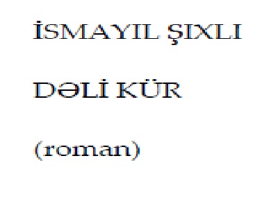 Deli Kür-Ismayıl Şixli-266s