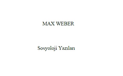 Sosyoloji Yazıları-Max Weber-Taka Varla-1993-188s