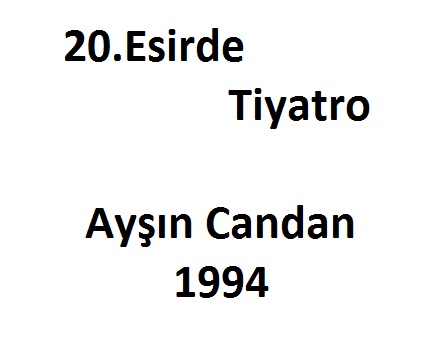 20.Esirde Tiyatro-Ayşen Candan-1994-222s