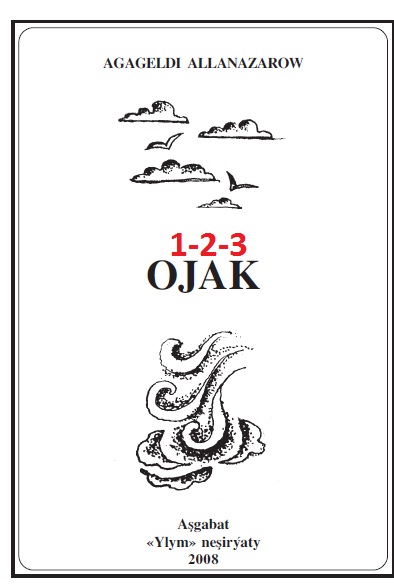 Ocaq-I-2-3-Ağageldi Allanezerov-ruman-Türkmence-Aşqabad-2008-1500s