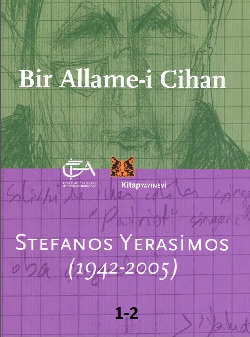 Bir Ellameyi Cihan-1-2-1942-2005-Stefanos Yerasimos-Menekşe Tokay-2012-851s