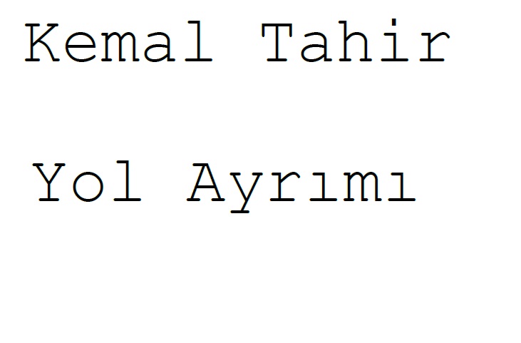 Yol Ayrımı-Kemal Tahir-1973-201s