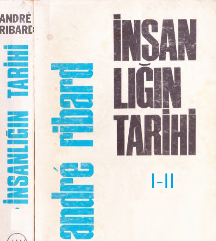 Insanlighin Tarixi-1-2-Andre Ribard-Erdoğan Başar-Şlar Yalçın-1974-940s