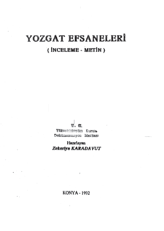 Yozqat Efsaneleri-Inceleme-Metin-Zekeriya Qaradavud-1992-333s