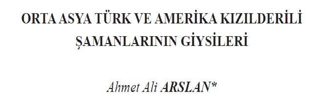 Orta Asya Türk Ve Amerika Qızılderili şamanlarının Geysileri-Ahmed Ali Arslan-32s