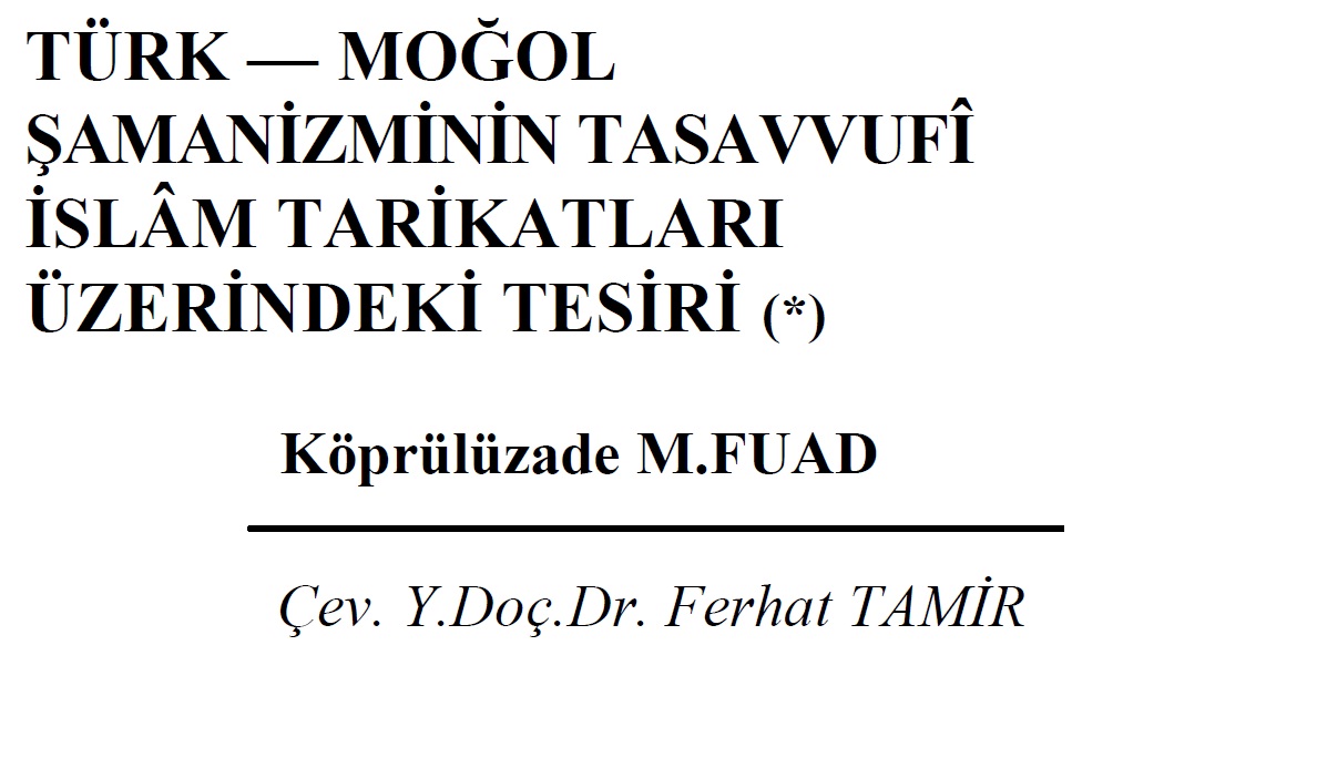 Türk-Moğol şamanizminin Tassavvüfi Islam Teriqetleri üzerindeki Tesirleri-Fuad Köprülüzade-Ferhad Tamir-268s