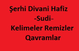 Şerhi Divani Hafiz-Sudi-Kelimeler Remizler Qavramlar-468s