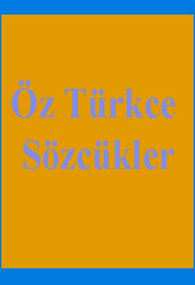 Öz Türkce Sözcükler