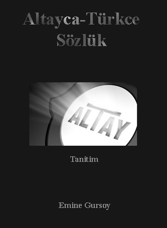 Altayca-Türkce Sözlük (Tanıtım)