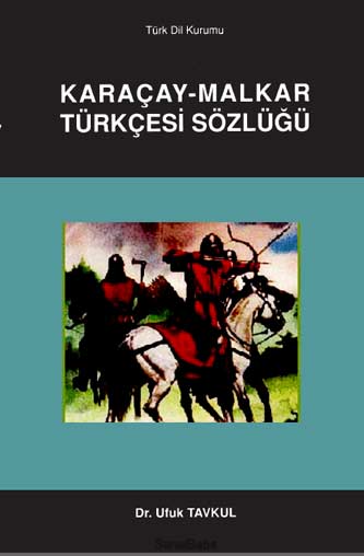 Qaraçay Malqar Türkcesi sözlügü