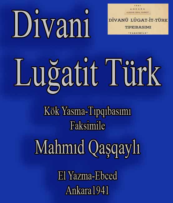 Divani Luğatit Türk - Tıpkıbasımı , Faksimile - Mahmud Kaşgarlı