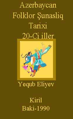 Azerbaycan Folklor Şunasliq Tarixi-20-Ci iller