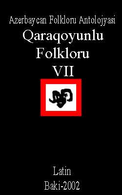 Qaraqoyunlu Folkloru(7)Azerbaycan Folkloru Antolojyasi