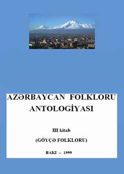 Göyce Folkloru-Azerbaycan Folkloru Antolojyası