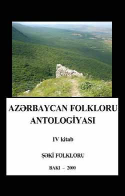 Şeki Folkloru-Azerbaycan Folkloru Antolojyası