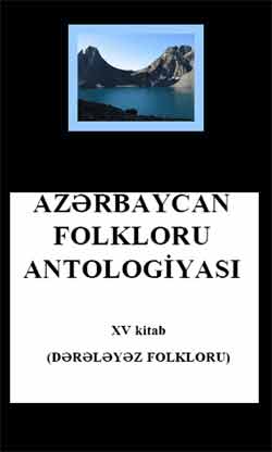 Dereleyez Folkloru-Azerbaycan Folkloru Antolojyası