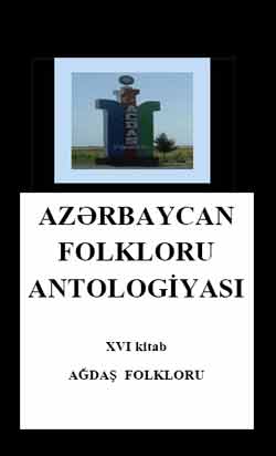 Ağdaş Folkloru-Azerbaycan Folkloru Antolojyası