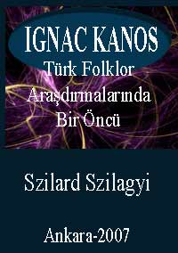 Iqnac Kanos-Türk Folklor Araşdırmalarında Bir Öncü