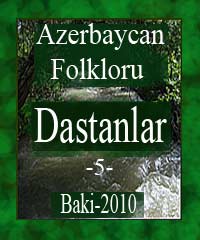 110-Dastanlar-Azerbaycan Folkloru Külliyyati -5-esli kerem-Baki-2010