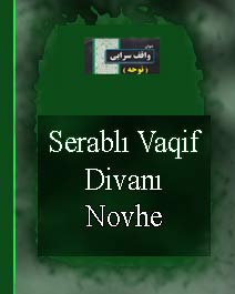 Serablı Vaqif Divanı-Novhe