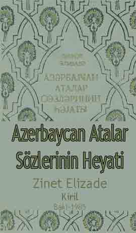 Azerbaycan Atalar Sözlerinin Hayati