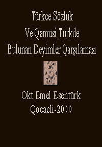 Türkce Sözlük Ve Qamusi Türkde Bulunan Deyimler Qarşılaması