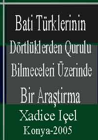 Bati Türklerinin Dörtlüklerden Qurulu Bilmeceleri Üzerinde Bir Araştirma