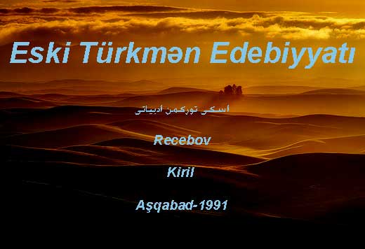 Eski Türkmən Edebiyatı