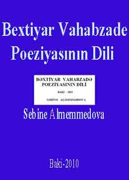 Bextiyar Vahabzade Poeziyasının Dili